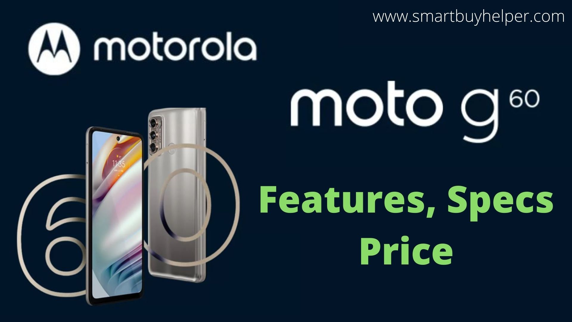 Motorola Moto G60 Specifications And Price - SmartBuy Helper